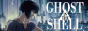 Ghost in the Shell
